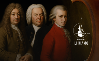 Three classical composers in period attire stand beside a string instrument. Text reads: “Time & Harmony Presents: Libiamo.